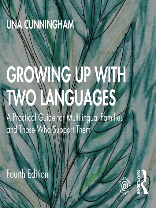 Title details for Growing Up with Two Languages by Una Cunningham - Available